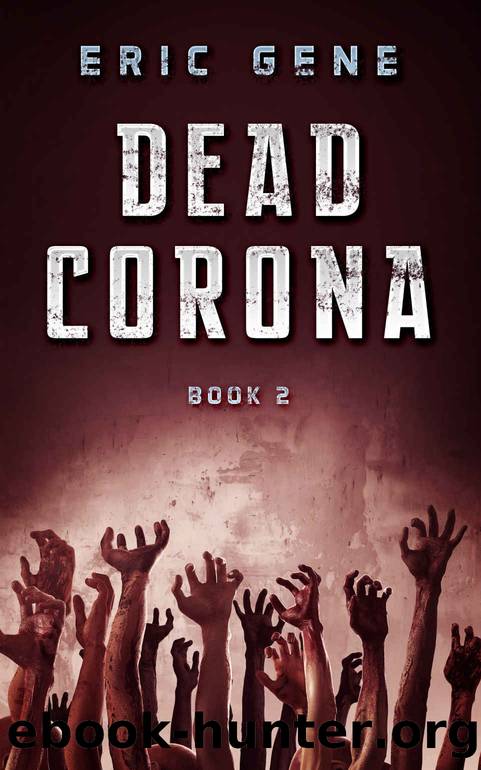 Dead Corona 2 by Eric Gene