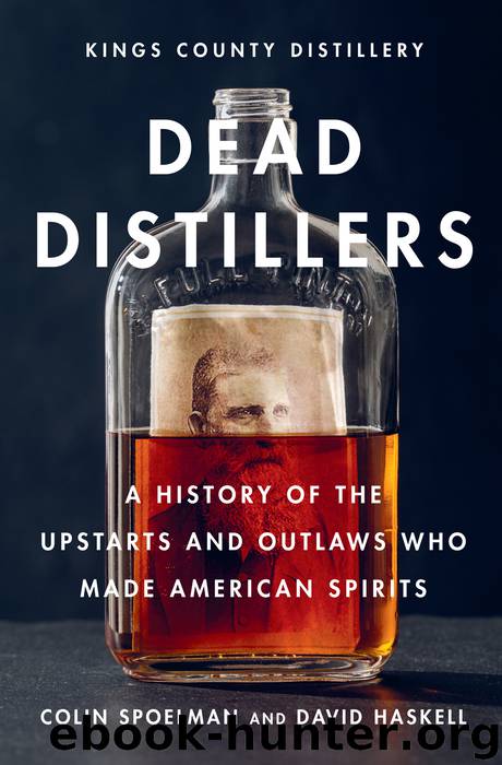 Dead Distillers by Colin Spoelman
