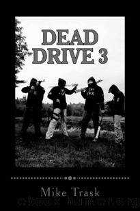 Dead Drive (Book 3): The Lost Boys by Trask Mike