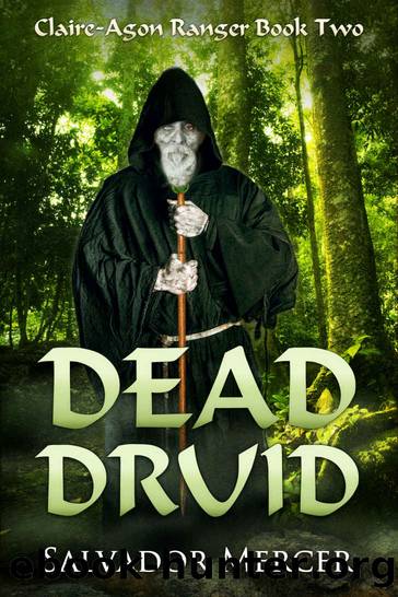 Dead Druid by Mercer Salvador