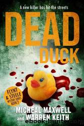 Dead Duck by Micheal Maxwell