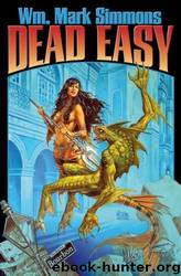 Dead Easy 4 by Simmons Wm. Mark