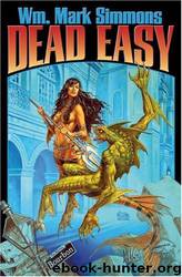 Dead Easy by William Mark Simmons