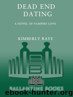 Dead End Dating by Kimberly Raye
