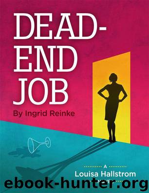 Dead End Job by Reinke Ingrid