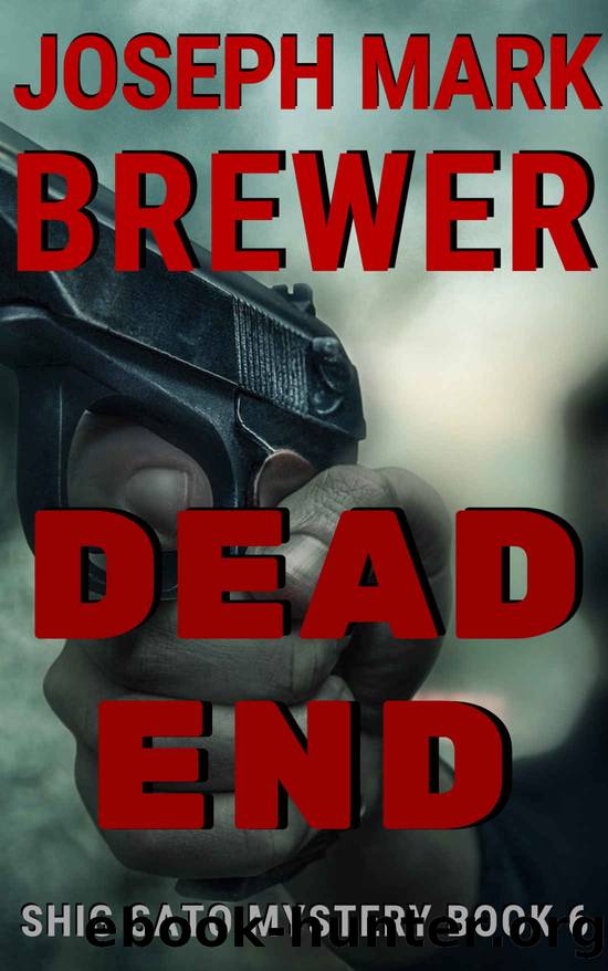 Dead End by Joseph Mark Brewer