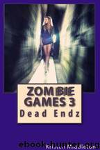 Dead Endz by Kristen Middleton
