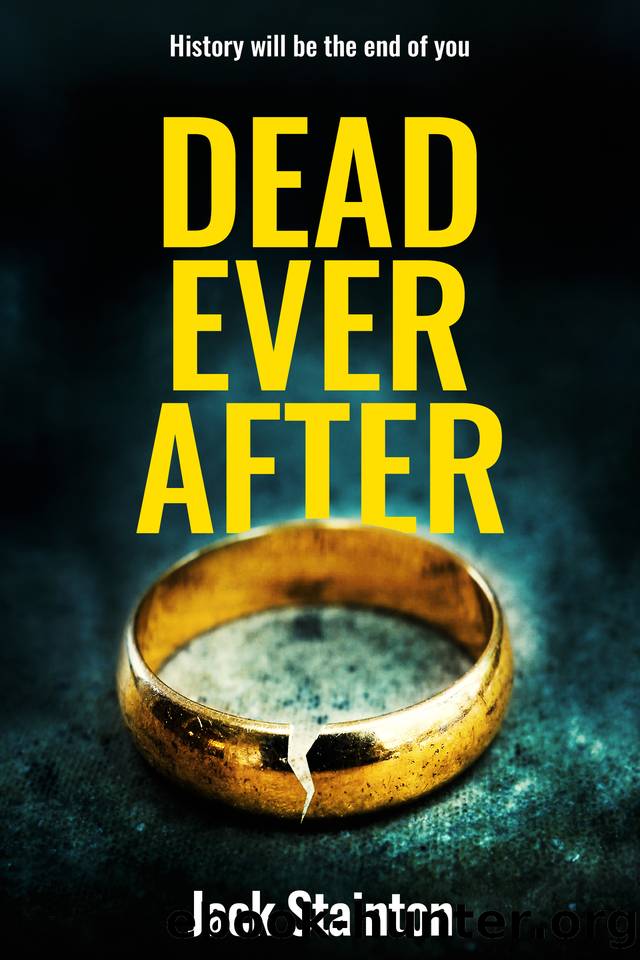 Dead Ever After by Jack Stainton