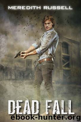 Dead Fall (Dead Things Book 2) by Meredith Russell