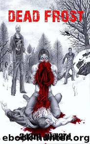 Dead Frost by Adam Millard