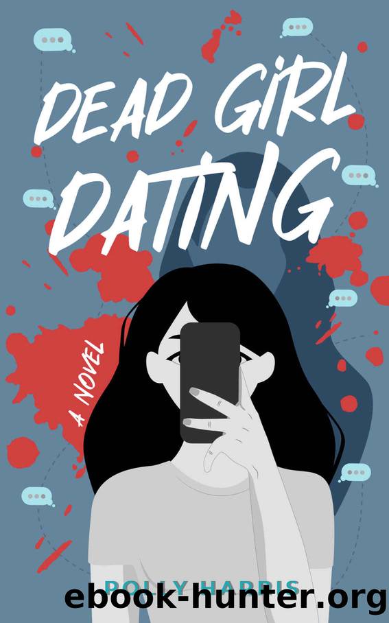 Dead Girl Dating: A Spooky College Murder Mystery (Death and Dating Mysteries) by Polly Harris