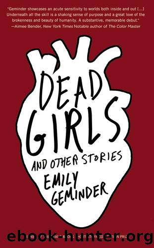 Dead Girls and Other Stories by Emily Geminder