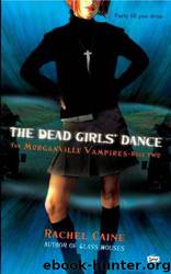 Dead Girls' Dance by Rachel Caine