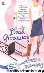 Dead Giveaway: A Yellow Rose Mystery (A Yellow Rose Mystery) by Leann Sweeney