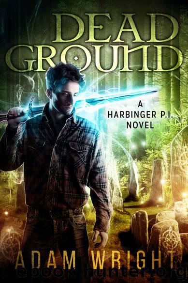 Dead Ground (Harbinger P.I. Book 4) by Adam J Wright