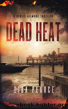 Dead Heat: A Kenzie Gilmore Thriller by Biba Pearce & Without Warrant