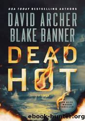 Dead Hot by David Archer
