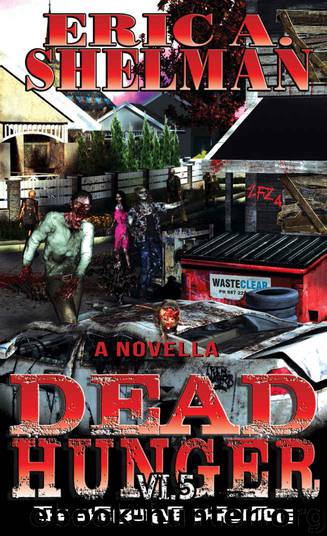 Dead Hunger VI.5 by Eric A. Shelman