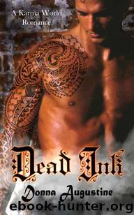 Dead Ink (Karma #4) by Donna Augustine