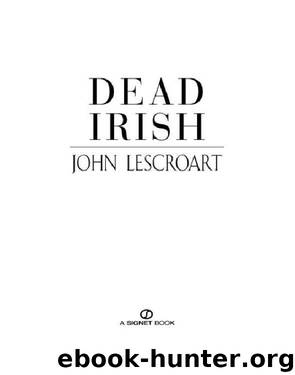 Dead Irish by John Lescroart