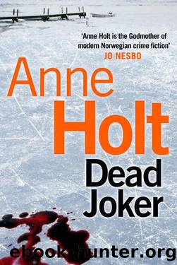 Dead Joker (HANNE WILHELMSEN SERIES Book 5) by Anne Holt