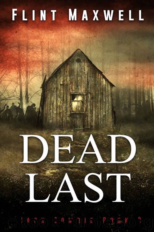 Dead Last: A Zombie Novel (Jack Zombie Book 8) by Flint Maxwell - free ...