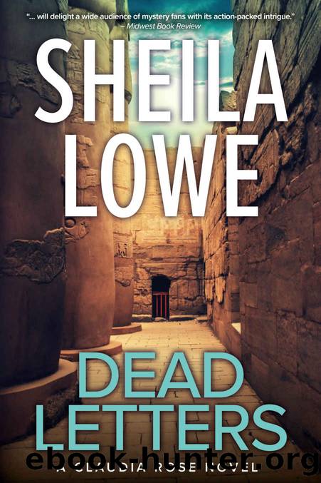 Dead Letters: A Riveting International Police Procedural Mystery (Claudia Rose Forensic Handwriting Mysteries 8) by Sheila Lowe