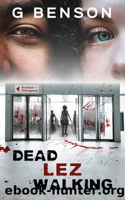 Dead Lez Walking by G Benson