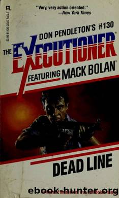 Dead Line (Don Pendleton's the Executioner, No 130, Featuring Mack Bolan) by Don Pendleton