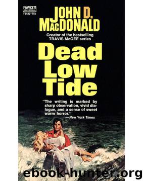 Dead Low Tide by John D. MacDonald