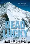 Dead Lucky by Lincoln Hall