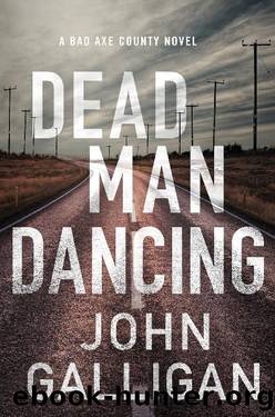 Dead Man Dancing_A Novel by John Galligan