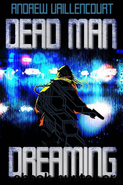 Dead Man Dreaming by Andrew Vaillencourt