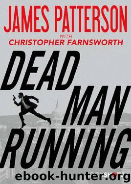Dead Man Running by James Patterson & Christopher Farnsworth