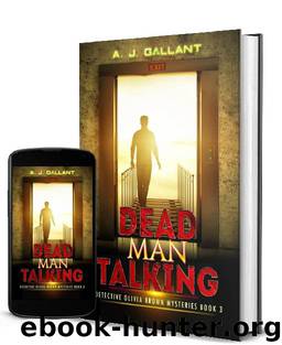 Dead Man Talking by A J Gallant