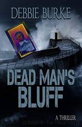 Dead Man's Bluff by Debbie Burke