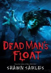 Dead Man's Float by Shawn Sarles