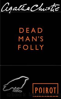 Dead Man's Folly (The Agatha Christie Mystery Collection) by Agatha Christie
