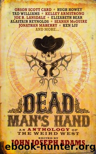 Dead Man's Hand (2014) by John Joseph Adams. (Ed.)