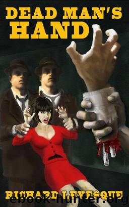 Dead Man's Hand by Richard Levesque
