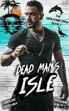 Dead Man's Isle: A Dark Reverse Harem Romance (The Harlequin Crew Book 2) by Caroline Peckham & Susanne Valenti