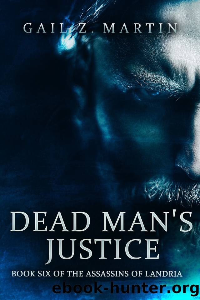 Dead Man's Justice (Assassins of Landria Book 6) by Gail Z. Martin