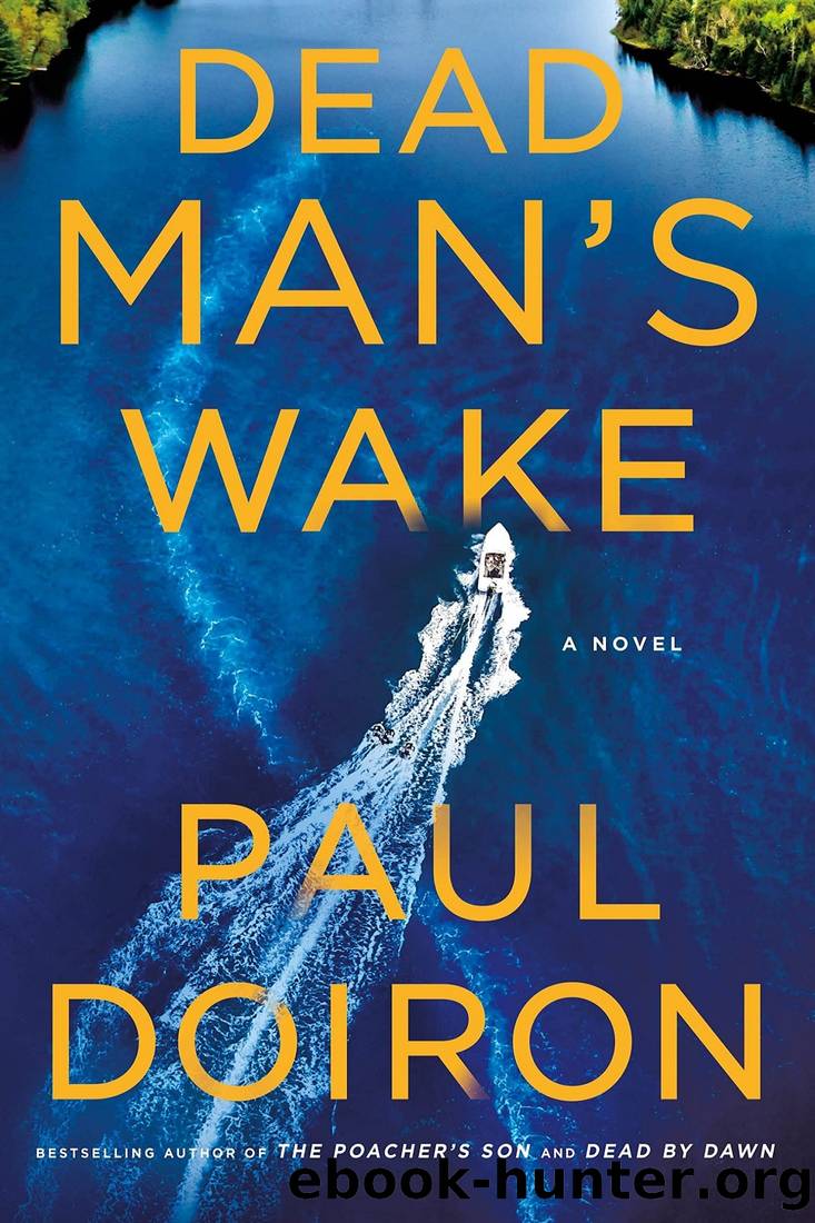Dead Man's Wake: A Novel by Paul Doiron