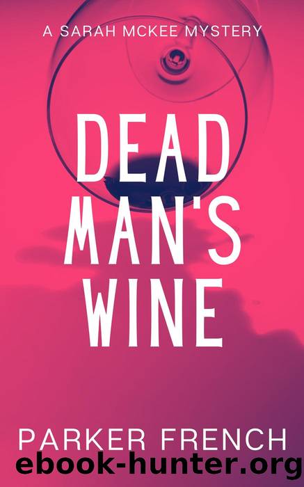 Dead Man's Wine by Parker French