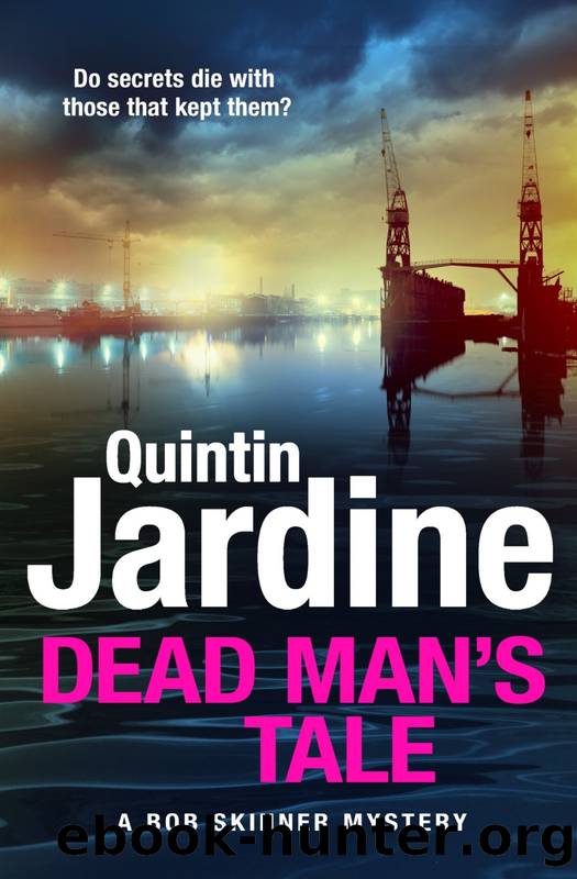 Dead Manâs Tale - Bob Skinner Series 37 (2025) by Jardine Quintin