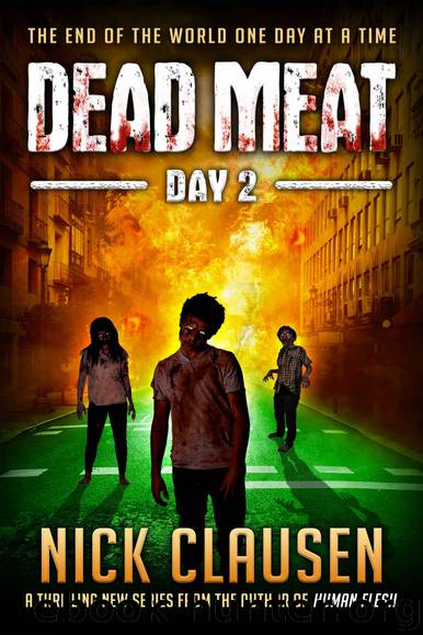 Dead Meat: Day 2 by Nick Clausen