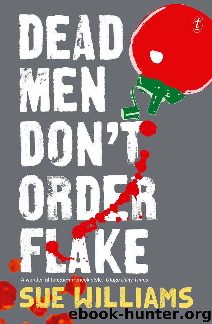 Dead Men Don't Order Flake by Sue Williams