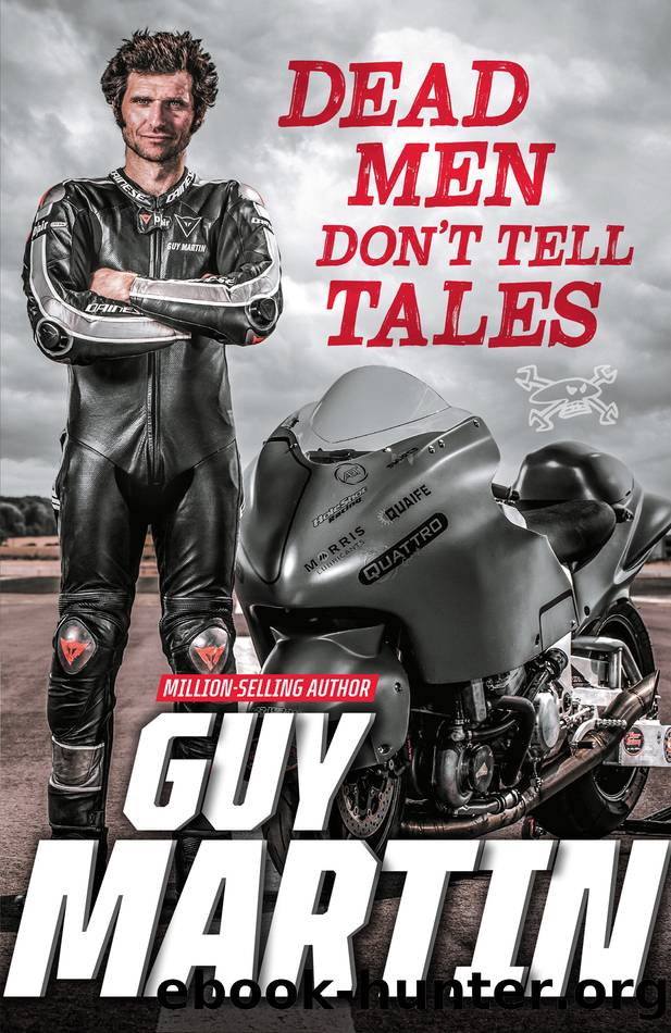 Dead Men Don't Tell Tales by Guy Martin