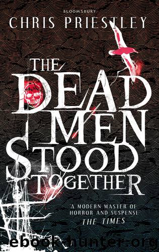 Dead Men Stood Together, The by Priestley Chris