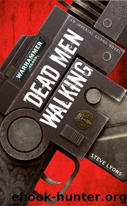 Dead Men Walking (Warhammer 40,000) by Steve Lyons